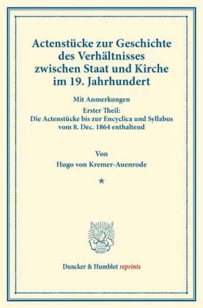 Actenstücke zur Geschichte des Verhältnisses zwischen Staat und Kirche im 19. Jahrhundert