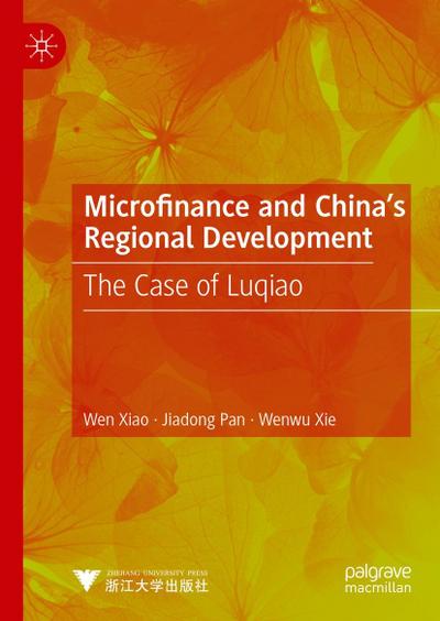 Microfinance and China’s Regional Development