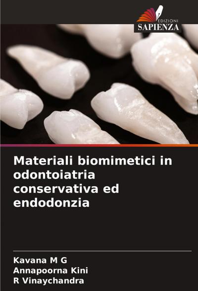Materiali biomimetici in odontoiatria conservativa ed endodonzia