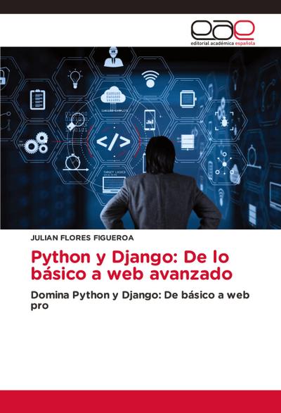 Python y Django: De lo básico a web avanzado