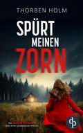 Spürt meinen Zorn