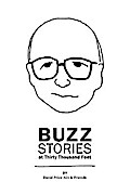 Buzz Stories at Thirty Thousand Feet
