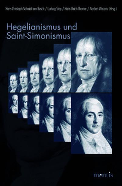 Hegelianismus und Saint-Simonismus