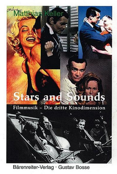 Stars and Sounds: Filmmusik - Die dritte Kinodimension - Matthias Keller