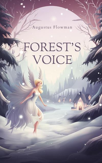 Forest’s Voice