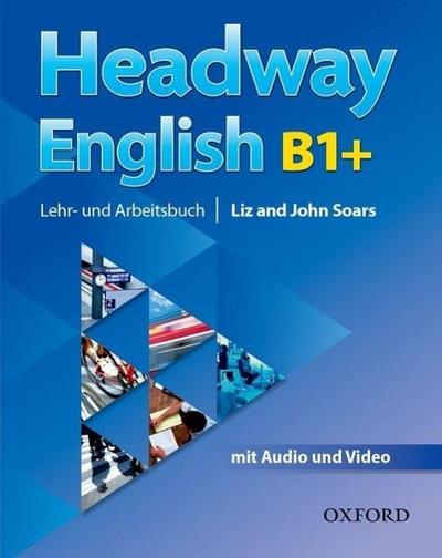 Headway English: B1+ Student’s Book Pack (DE/AT), with Audio-CD