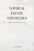 Top Real Estate Strategies
