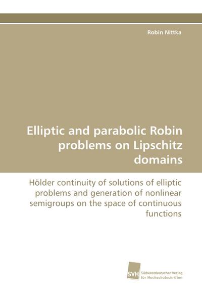 Elliptic and parabolic Robin problems on Lipschitz domains