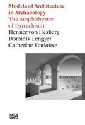 Models of Architecture in Archeology