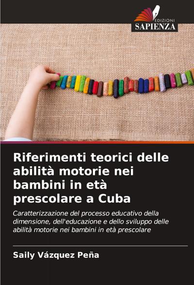 Riferimenti teorici delle abilità motorie nei bambini in età prescolare a Cuba