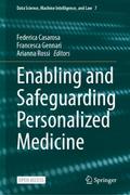 Enabling and Safeguarding Personalized Medicine