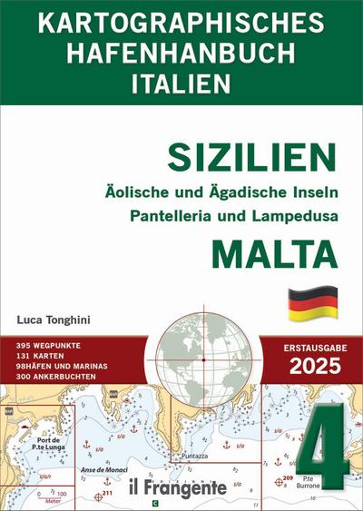 Kartographisches hafenhandbuch 4. Sizilien. Äolische und Ägadische Inseln Pantelleria und Lampedusa, Malta. Auch online verfügbar