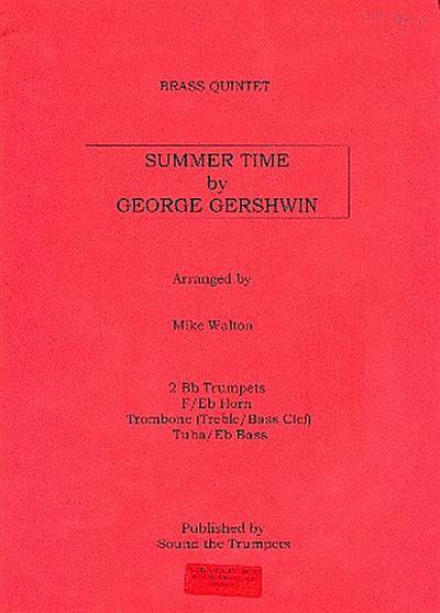 Summer Timefor 2 trumpets, horn (F/Eb), Trombone (treble/bass), tuba (Es bass)