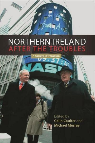 Northern Ireland after the troubles