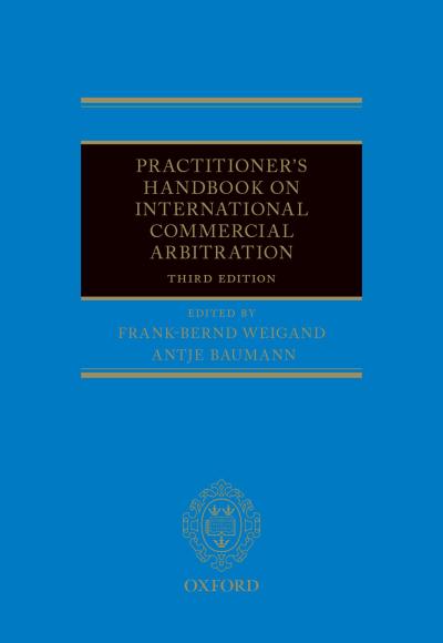 Practitioner’s Handbook on International Commercial Arbitration