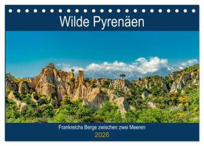Wilde Pyrenäen (Tischkalender 2026 DIN A5 quer), CALVENDO Monatskalender