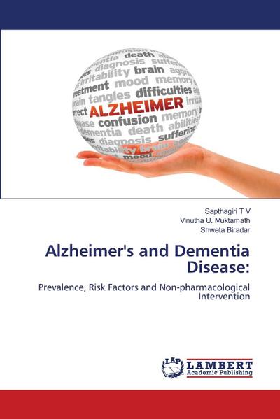 Alzheimer’s and Dementia Disease: