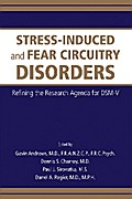 Stress-Induced and Fear Circuitry Disorders