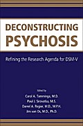 Deconstructing Psychosis
