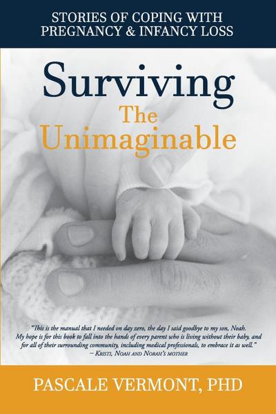Surviving the Unimaginable