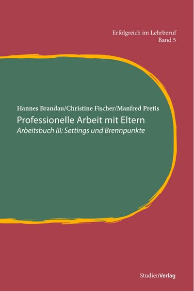 Professionelle Arbeit mit Eltern III. Bd.3