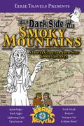 The Dark Side of the Smoky Mountains