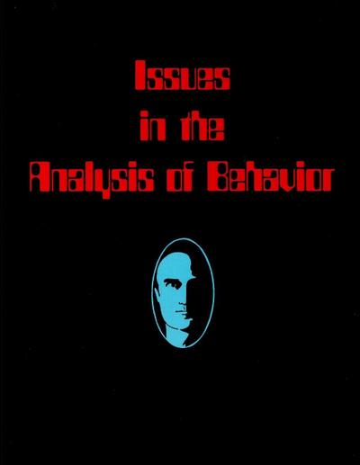 Issues in the Analysis of Behavior