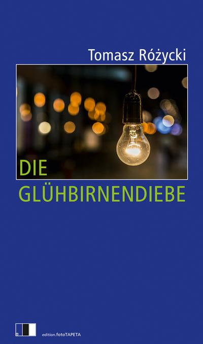 Die Glühbirnendiebe
