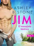 Jim 1: El masajista tántrico - una novela corta erótica