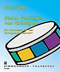 Kleine Trommel von Anfang an