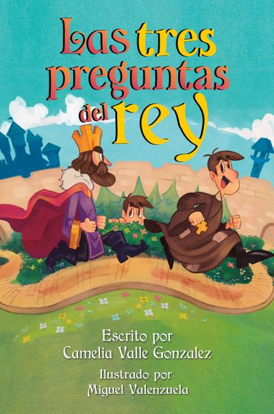 Las tres preguntas  del rey