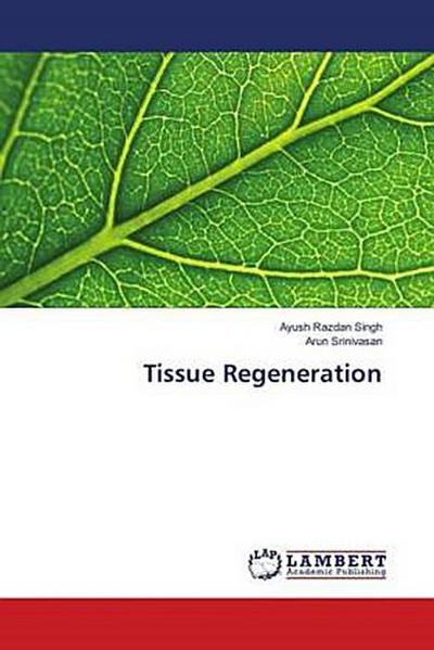 Tissue Regeneration