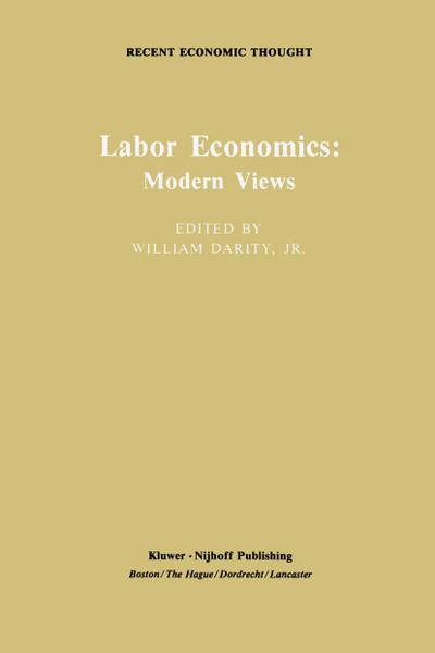 Labor Economics: Modern Views
