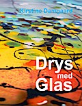 Drys med Glas
