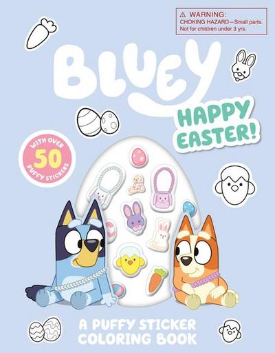 Bluey: Happy Easter! a Puffy Sticker Coloring Book