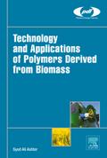 Technology and Applications of Polymers Derived from Biomass