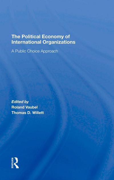 The Political Economy Of International Organizations
