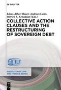 Collective Action Clauses and the Restructuring of