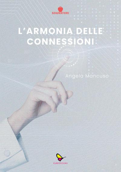 L’ armonia delle connessioni