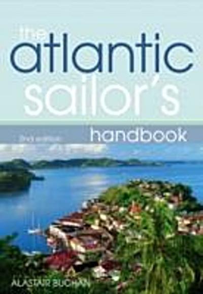 The Atlantic Sailor’’s Handbook