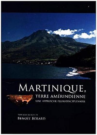 Martinique, terre amérindienne