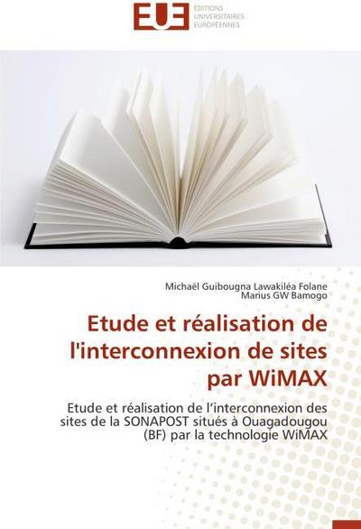 Etude et réalisation de l’interconnexion de sites par WiMAX