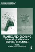 Making and Growing