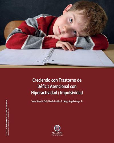 Creciendo con transtornos de déficit atencional con hiperactividad / impulsividad