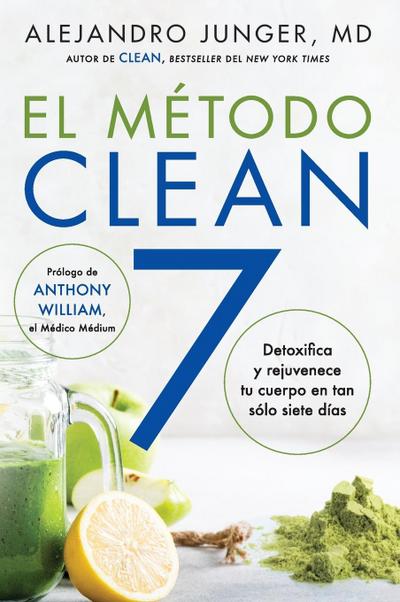 Clean 7  El Método Clean 7 (Spanish Edition)