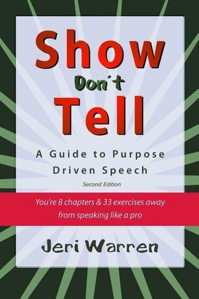 Show Don’t Tell: A Guide to Purpose Driven Speech