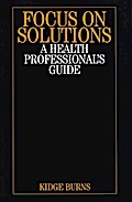 Focus on Solutions