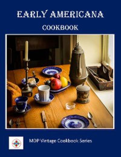 Early Americana Cookbook