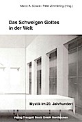 Das Schweigen Gottes in der Welt