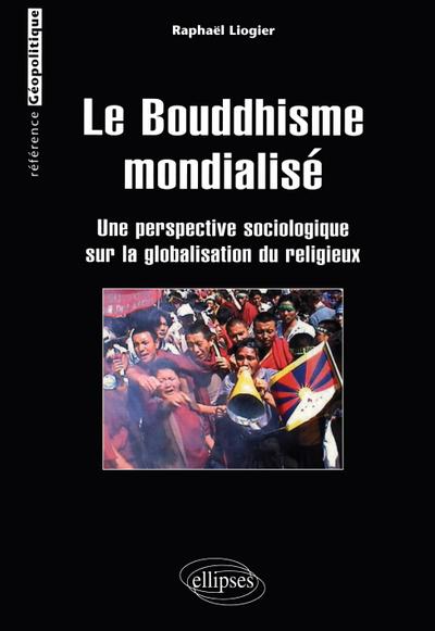 Le Bouddhisme mondialisé